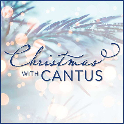Christmas With Cantus