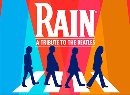 Rain a Tribute to the Beatles